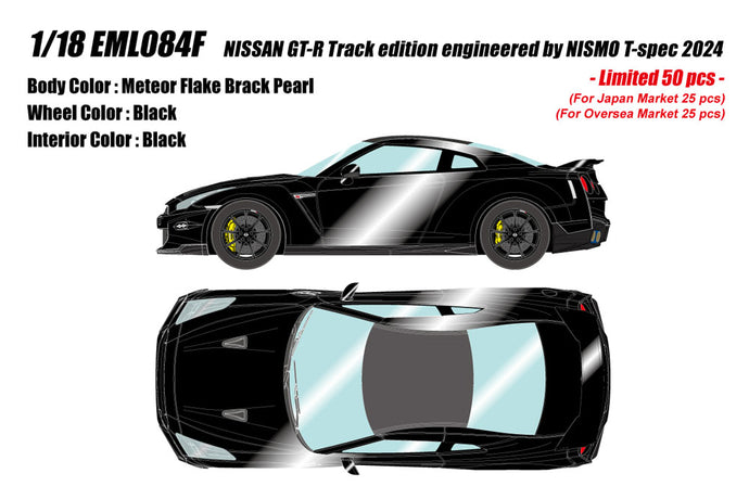 Pre-Order EIDOLON EML084F 1/18 NISSAN GT-R Track edition engineered by NISMO T-spec 2024 Meteor Flake Brack Pearl Limited 50pcs