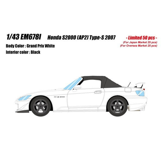 Précommande EIDOLON EM678I Honda S2000 (AP2) Type S 2007 Grand Prix Blanc Limité 50pcs 1/43